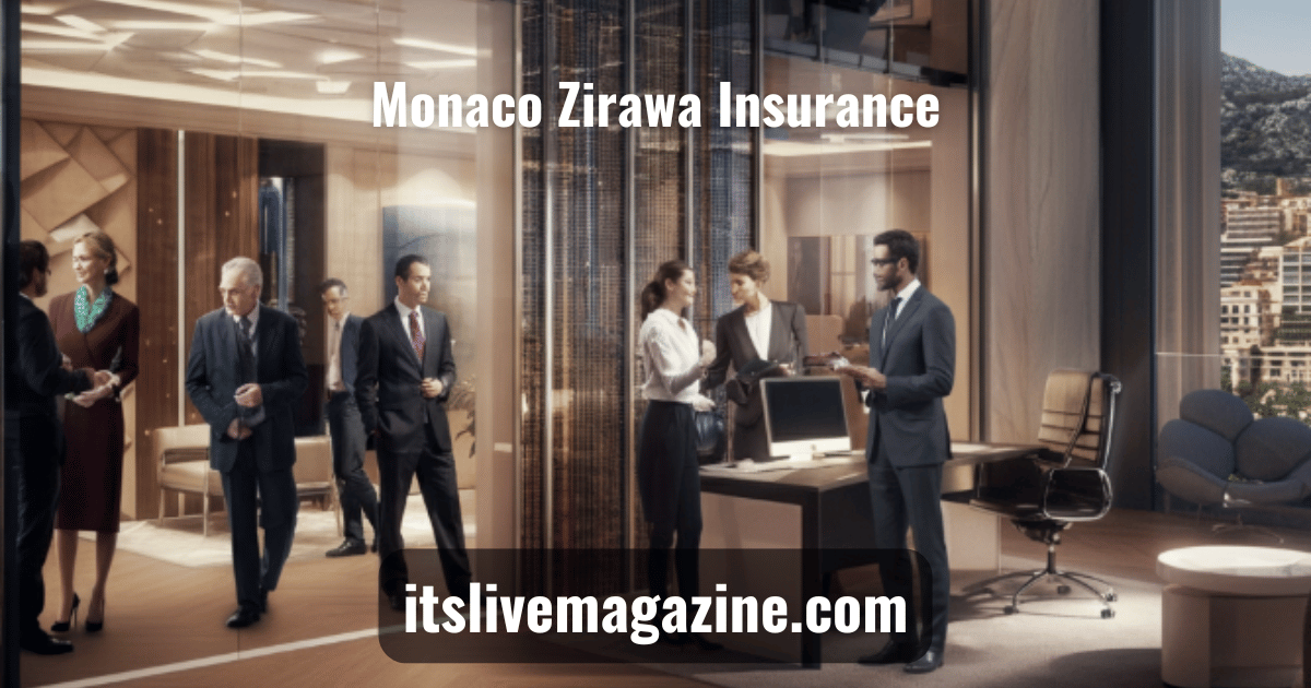 Monaco Zirawa Insurance